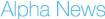 alpha news